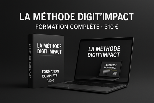 La Méthode Digit’Impact – Formation Complète